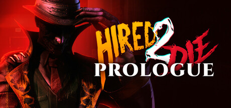 Hired 2 Die: Prologue