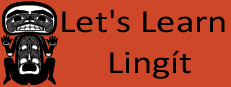 Let's Learn Lingít