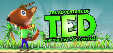 The Adventure of TED and the lost magic crystals