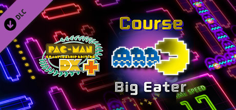 Pac-Man Championship Edition DX+: Big Eater Course banner image