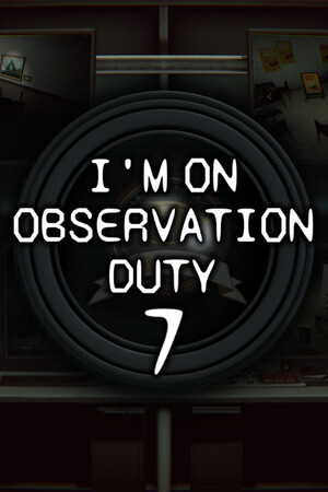 Cover art of I'm on Observation Duty 7