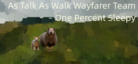 As Talk As Walk Wayfarer Team - One Percent Sleepy Cheat Engine/CT