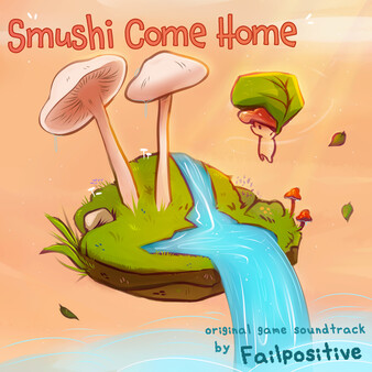 Smushi Come Home Soundtrack
