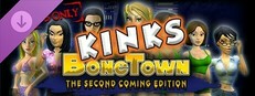 BoneTown: The Second Coming Edition - Kinks