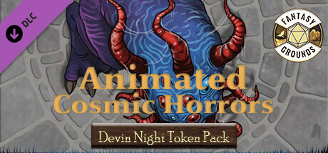 Fantasy Grounds - Devin Night Animated Token Pack 162: Cosmic Horrors Header Image