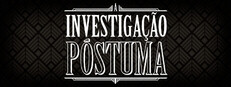 A Investigação Póstuma