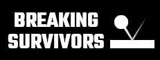 Breaking Survivors