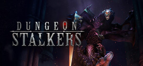 Dungeon Stalkers