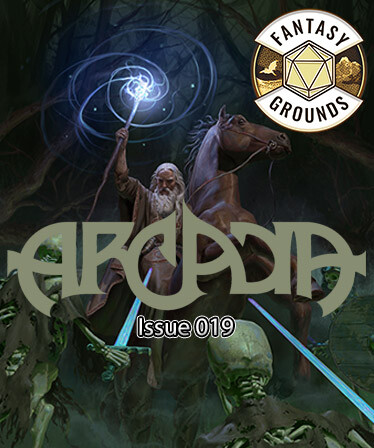 Fantasy Grounds - Arcadia Issue 019