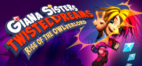 Giana Sisters: Twisted Dreams - Rise of the Owlverlord