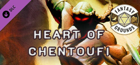 Fantasy Grounds - Heart of Chentoufi Header Image
