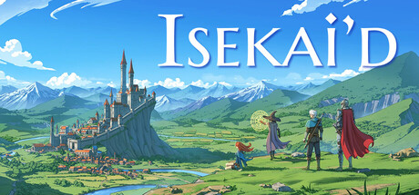 Isekai'd