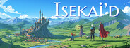 Isekai'd