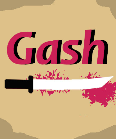 Gash