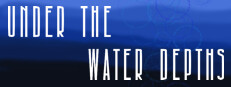 Under the Water Depths