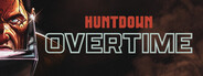 HUNTDOWN: OVERTIME