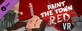 DLC - Paint the Town Red VR capsule image