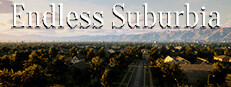 Endless Suburbia