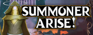 Summoner Arise!