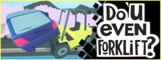 Do You even Forklift? Small Capsule Image