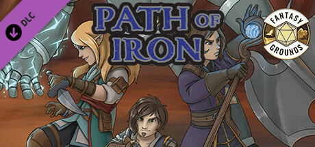 Fantasy Grounds - Path of Iron Header Image