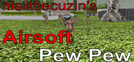 hislittlecuzin's Airsoft Pew Pew by Username: hislittlecuzin - Game from developer catalog