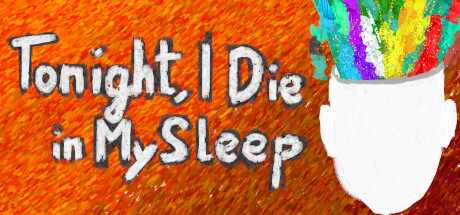 Tonight, I Die in My Sleep banner