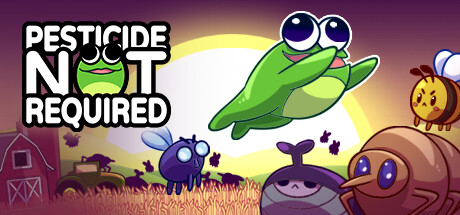 Pesticide Not Required - Jampacked Games. Popular. Released March 18, 2024