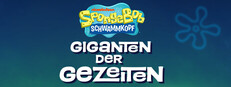 SpongeBob Schwammkopf: Giganten der Gezeiten