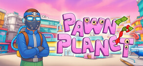 Pawn Planet