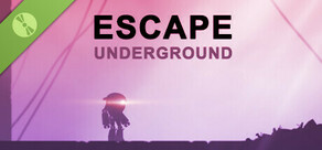 Escape Underground Demo