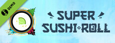 Super Sushi Roll Demo