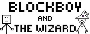 Blockboy and The Wizard