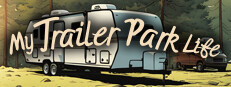 My Trailer Park Life cover