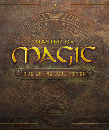 Master of Magic: Rise of the Soultrapped