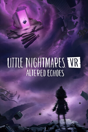 Little Nightmares VR: Altered Echoes cover art