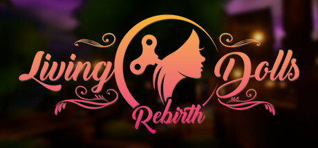 Living Dolls Rebirth Alpha Cheat Engine/CT