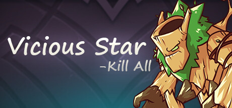 Vicious Star: kill All Cover Image