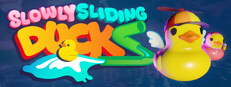 Slowly Sliding Ducks