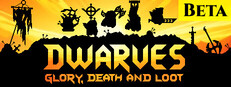Dwarves: Glory, Death and Loot Playtest