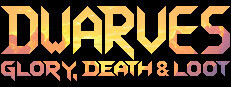 Dwarves: Glory, Death and Loot Playtest Small Capsule Image