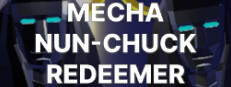 Mecha Nun-chuck Redeemer