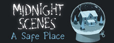Midnight Scenes: A Safe Place