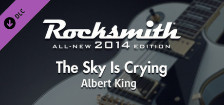 Rocksmith® 2014 - Albert King - “The Sky Is Crying” cover art