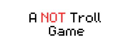 A NOT Troll Game cover art