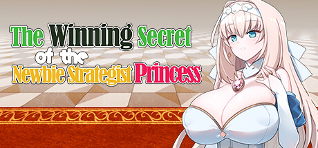 The Winning Secret of the Newbie Strategist Princess steam charts