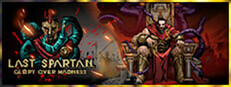 Last Spartan: Glory Over Madness