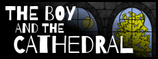 The Boy and the Cathedral