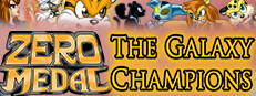 Zero Medal - The Galaxy Champions cover