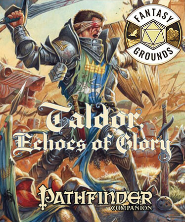 Fantasy Grounds - Pathfinder RPG - Pathfinder Companion Taldor Echoes of Glory